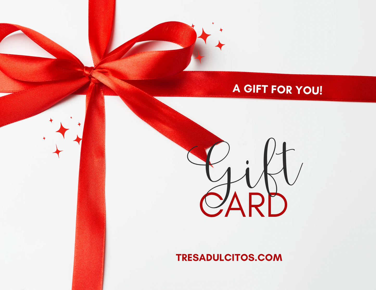 TRES A DULCITOS GIFT CARD